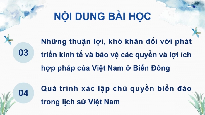 Giáo án điện tử Lịch sử 8 chân trời Chủ đề 2: Bảo vệ chủ quyền, các quyền và lợi ích hợp pháp của Việt Nam ở biển Đông