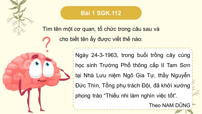 Giáo án điện tử Tiếng Việt 4 cánh diều Bài 18 Luyện từ và câu 2: Quy tắc viết tên riêng của cơ quan, tổ chức