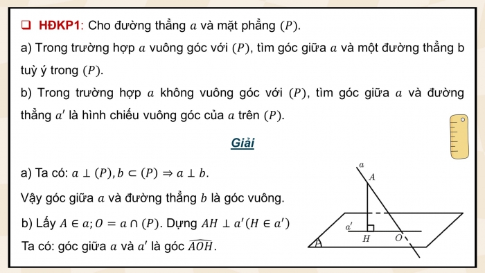 Giáo án điện tử Toán 11 chân trời Chương 8 Bài 5: Góc giữa đường thẳng và mặt phẳng. Góc nhị diện