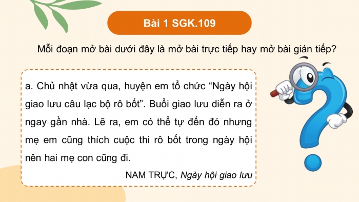 Giáo án điện tử Tiếng Việt 4 cánh diều Bài 18 Viết 3: Luyện tập thuật lại một sự việc được chứng kiến hoặc tham gia; Nói và nghe 2: Trao đổi: Hướng dẫn làm một sản phẩm