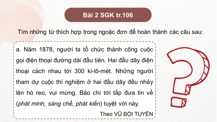 Giáo án điện tử Tiếng Việt 4 cánh diều Bài 18 Luyện từ và câu 1: Mở rộng vốn từ: Sáng chế, phát minh