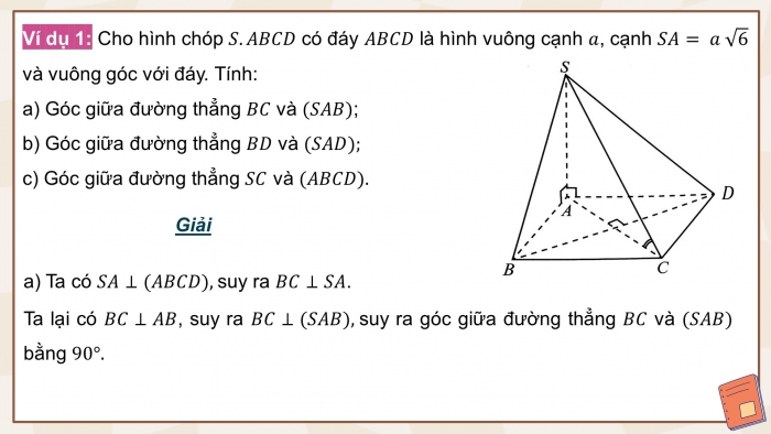 Giáo án điện tử Toán 11 chân trời Chương 8 Bài 5: Góc giữa đường thẳng và mặt phẳng. Góc nhị diện