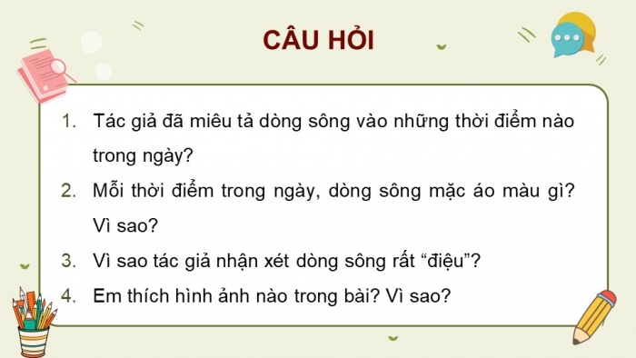 Giáo án điện tử Tiếng Việt 4 chân trời CĐ 6 Bài Dòng sông mặc áo