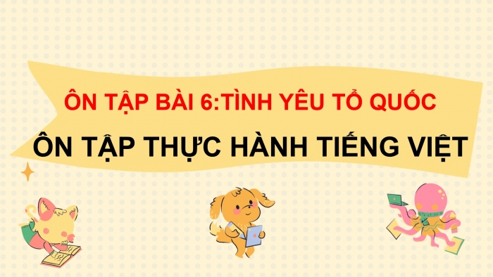 Giáo án powerpoint dạy thêm Ngữ văn 8 chân trời Bài 6: Thực hành tiếng Việt