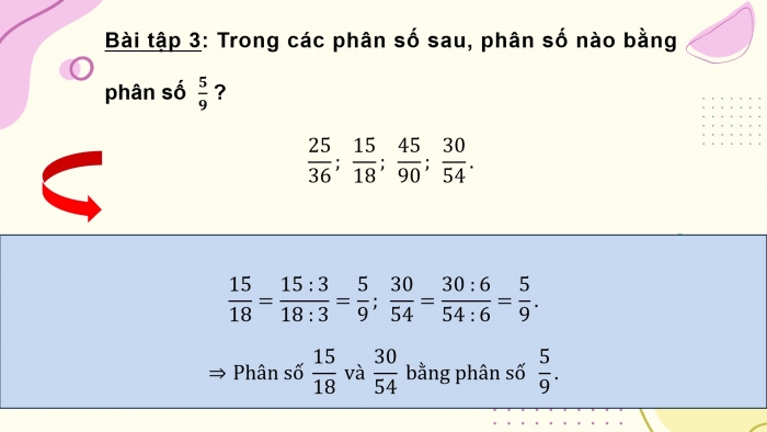 Giáo án powerpoint dạy thêm Toán 4 chân trời Bài 63: Rút gọn phân số