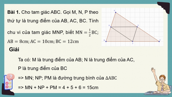 Giáo án powerpoint dạy thêm Toán 8 cánh diều Chương 8 Bài 3: Đường trung bình của tam giác