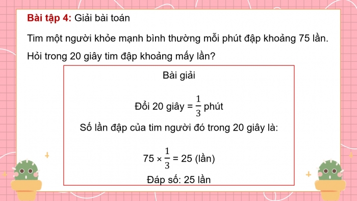 Giáo án powerpoint dạy thêm Toán 4 kết nối Bài 70: Ôn tập phép tính với phân số