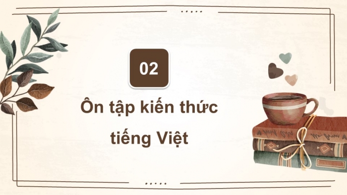 Giáo án powerpoint dạy thêm tiếng việt 4 chân trời CĐ 1 Bài 6: Người thiếu niên anh hùng