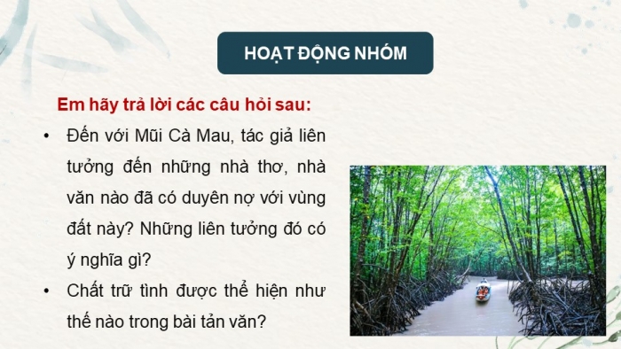 Giáo án powerpoint dạy thêm Ngữ văn 11 kết nối Bài 7 Cà Mau quê xứ