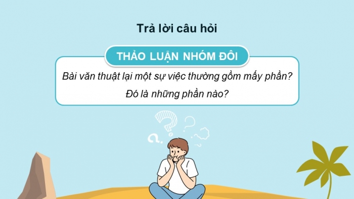 Giáo án powerpoint dạy thêm tiếng việt 4 chân trời CĐ 2 bài 6: Vì Hoàng Sa - Trường Sa thân yêu 