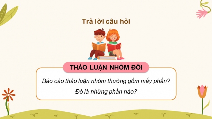 Giáo án powerpoint dạy thêm tiếng việt 4 chân trời CĐ 2 bài 7: Gió vườn