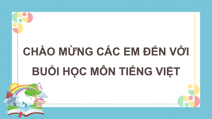 Giáo án powerpoint dạy thêm Tiếng Việt 4 kết nối Bài 5: Tờ báo tường của tôi