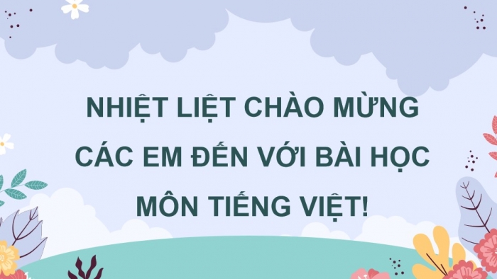 Giáo án powerpoint dạy thêm Tiếng Việt 4 kết nối Bài 27: Băng tan