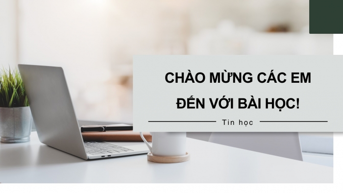 Giáo án Powerpoint chuyên đề Tin học 12 - Định hướng Khoa học máy tính kết nối tri thức