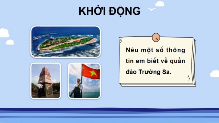 Giáo án powerpoint dạy thêm Tiếng Việt 4 kết nối Bài 10: Cảm xúc Trường Sa