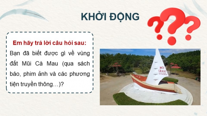 Giáo án powerpoint dạy thêm Ngữ văn 11 kết nối Bài 7 Cà Mau quê xứ