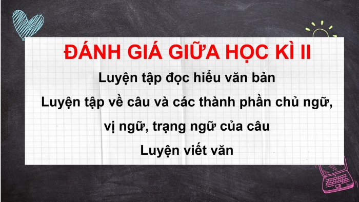 Giáo án powerpoint dạy thêm Tiếng Việt 4 kết nối Bài: Đánh giá giữa học kì 2