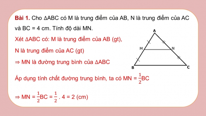 Giáo án powerpoint dạy thêm Toán 8 chân trời Chương 7 Bài 2: Đường trung bình của tam giác
