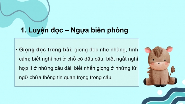 Giáo án powerpoint dạy thêm Tiếng Việt 4 kết nối Bài 16: Ngựa biên phòng