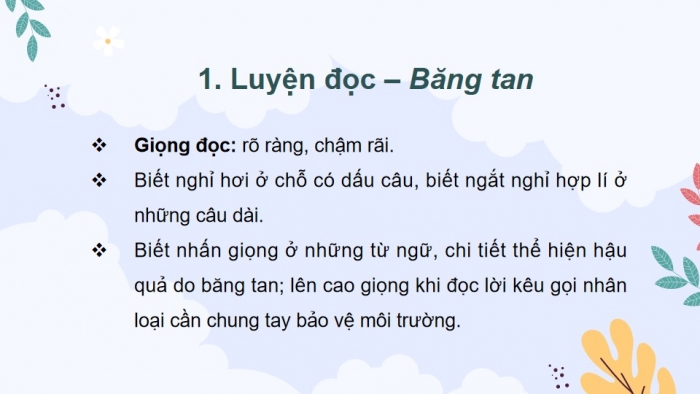 Giáo án powerpoint dạy thêm Tiếng Việt 4 kết nối Bài 27: Băng tan