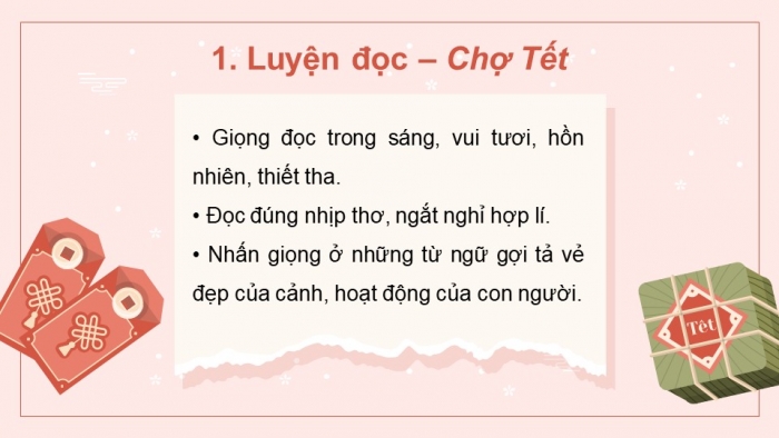 Giáo án powerpoint dạy thêm tiếng việt 4 chân trời CĐ 6 bài 7: Chợ Tết