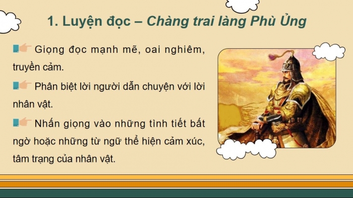 Giáo án powerpoint dạy thêm Tiếng Việt 4 kết nối Bài 12: Chàng trai làng Phù Ủng