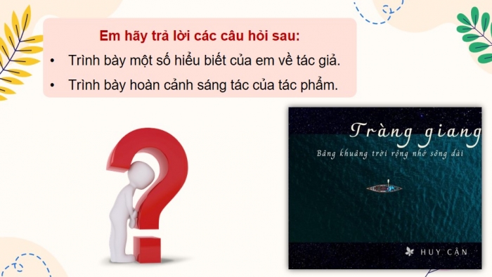 Giáo án powerpoint dạy thêm Ngữ văn 11 kết nối Bài 2: Tràng giang