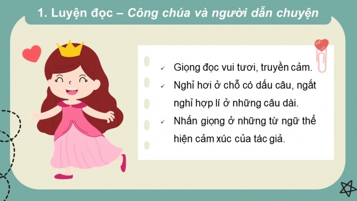 Giáo án powerpoint dạy thêm tiếng việt 4 kết nối Bài 4: Công chúa và người dẫn chuyệ