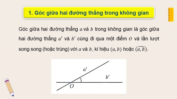 Giáo án powerpoint dạy thêm Toán 11 cánh diều Chương 8 Bài 1: Hai đường thẳng vuông góc