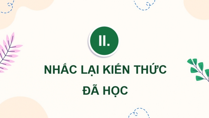 Giáo án powerpoint dạy thêm Ngữ văn 11 kết nối Bài 2: Tràng giang