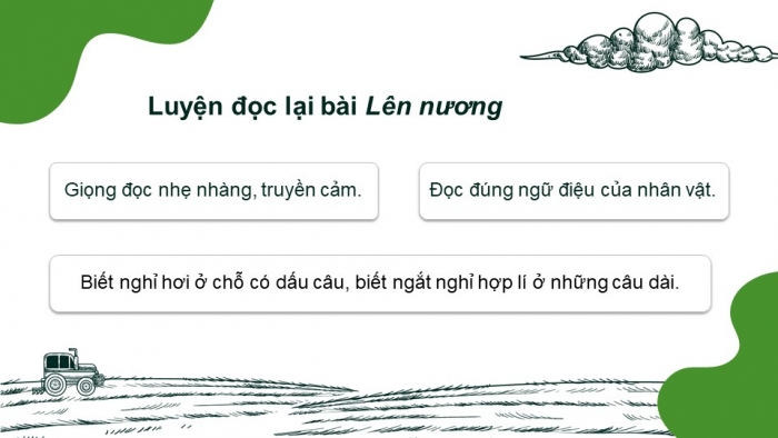 Giáo án powerpoint dạy thêm tiếng việt 4 chân trời CĐ 1 Bài 4: Lên nương