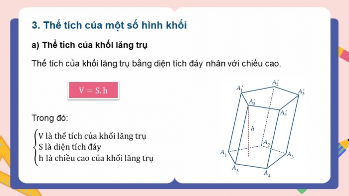 Giáo án powerpoint dạy thêm Toán 11 cánh diều Chương 8 Bài 6: Hình lăng trụ đứng. Hình chóp đều. Thể tích của một số hình khối