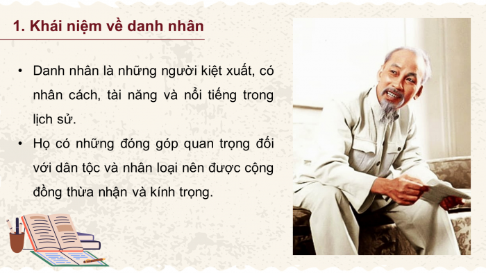 Giáo án điện tử chuyên đề Lịch sử 11 chân trời CĐ 3: Danh nhân trong lịch sử Việt Nam (P1)