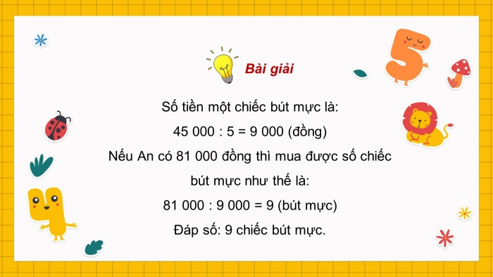 Giáo án powerpoint dạy thêm Toán 4 chân trời Bài 7: Bài toán liên quan đến rút về đơn vị (tiếp theo)