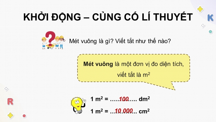 Giáo án powerpoint dạy thêm Toán 4 chân trời Bài 21: Mét vuông