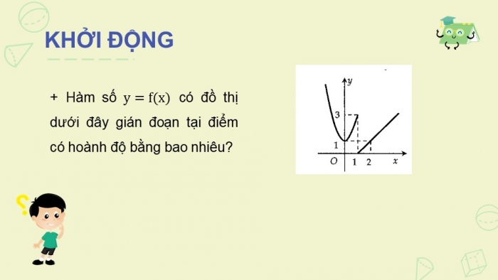 Giáo án powerpoint dạy thêm Toán 11 cánh diều Chương 3 Bài 3: Hàm số liên tục