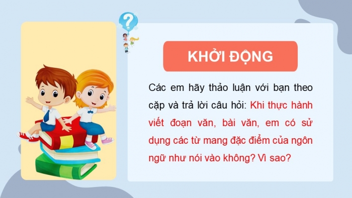 Giáo án powerpoint dạy thêm Ngữ văn 11 cánh diều Bài 3 TH tiếng Việt: Ngôn ngữ nói và ngôn ngữ viết 