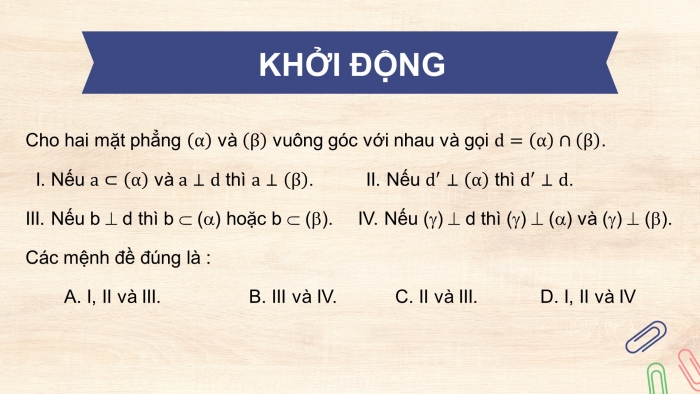 Giáo án powerpoint dạy thêm Toán 11 cánh diều Chương 8 Bài 4: Hai mặt phẳng vuông góc