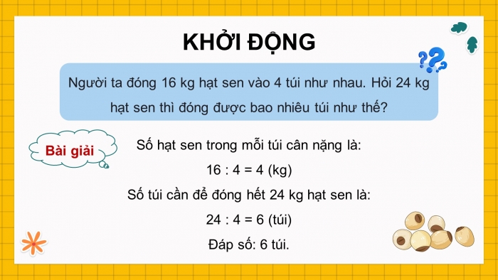 Giáo án powerpoint dạy thêm Toán 4 chân trời Bài 7: Bài toán liên quan đến rút về đơn vị (tiếp theo)