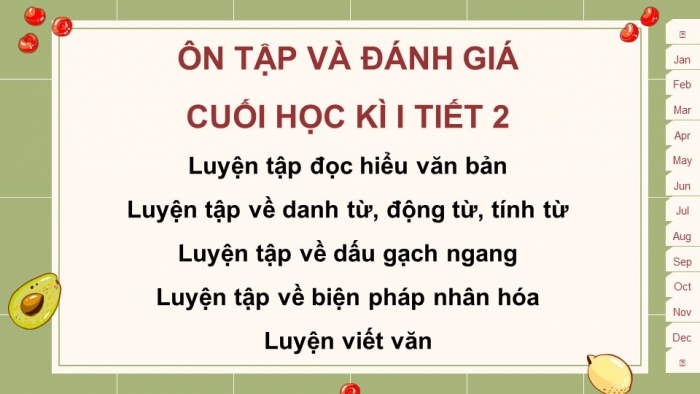 Giáo án powerpoint dạy thêm Tiếng Việt 4 kết nối Bài: Ôn tập và Đánh giá cuối học kì I (P2)