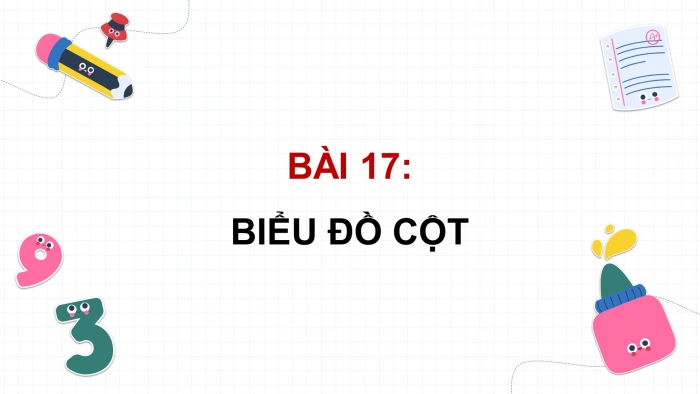 Giáo án powerpoint dạy thêm Toán 4 chân trời Bài 17: Biểu đồ cột