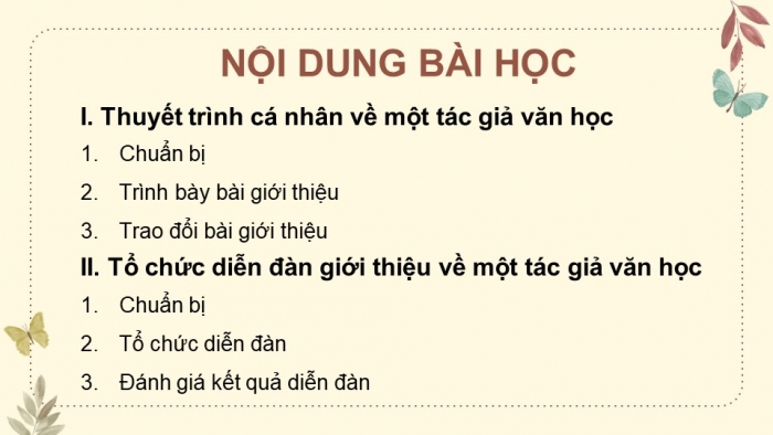 Giáo án điện tử chuyên đề Ngữ văn 11 kết nối CĐ 3 - Phần 3: Thuyết trình về một tác giả văn học