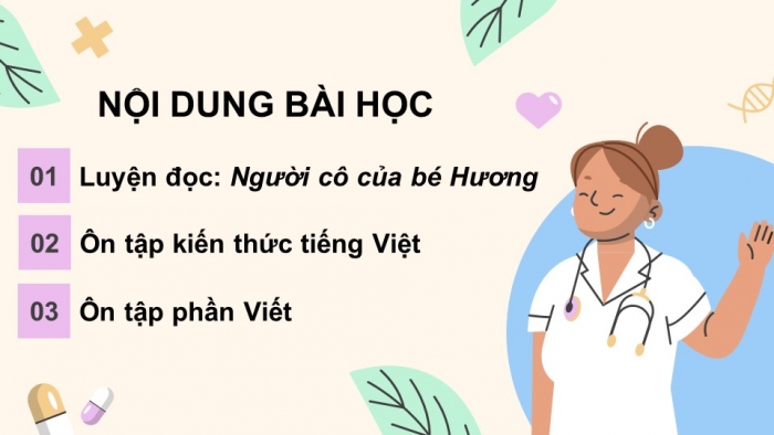 Giáo án powerpoint dạy thêm Tiếng Việt 4 cánh diều Bài 7: Đọc 1 - Người cô của bé Hương