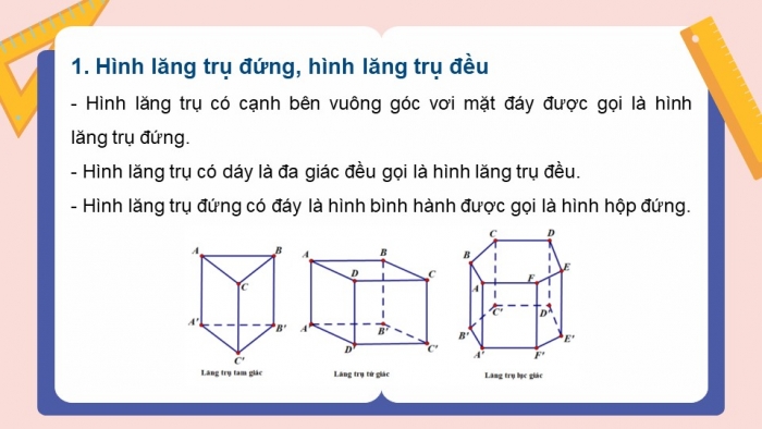 Giáo án powerpoint dạy thêm Toán 11 cánh diều Chương 8 Bài 6: Hình lăng trụ đứng. Hình chóp đều. Thể tích của một số hình khối