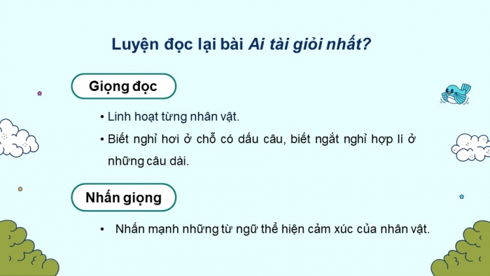 Giáo án powerpoint dạy thêm tiếng việt 4 chân trời CĐ 3 bài 5: Ai tài giỏi nhất?