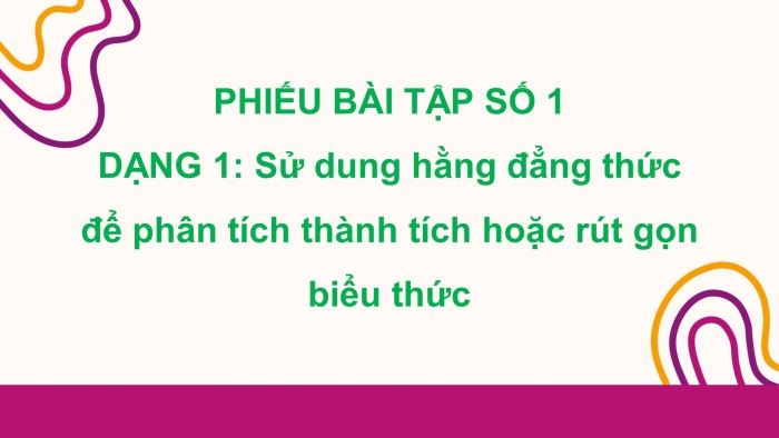 Giáo án powerpoint dạy thêm Toán 8 kết nối Bài 8: Tổng và hiệu hai lập phương