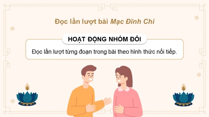 Giáo án powerpoint dạy thêm tiếng việt 4 chân trời CĐ 3 bài 2: Mạc Đĩnh Chi