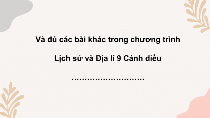 Lịch sử 9 cánh diều: Giáo án điện tử kì 1