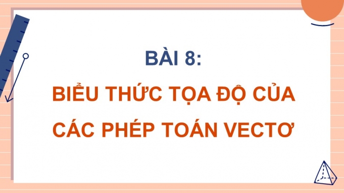 Toán 12 kết nối tri thức: Giáo án điện tử kì 1