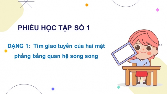 Giáo án powerpoint dạy thêm Toán 11 chân trời Chương 4 Bài 2: Hai đường thẳng song song